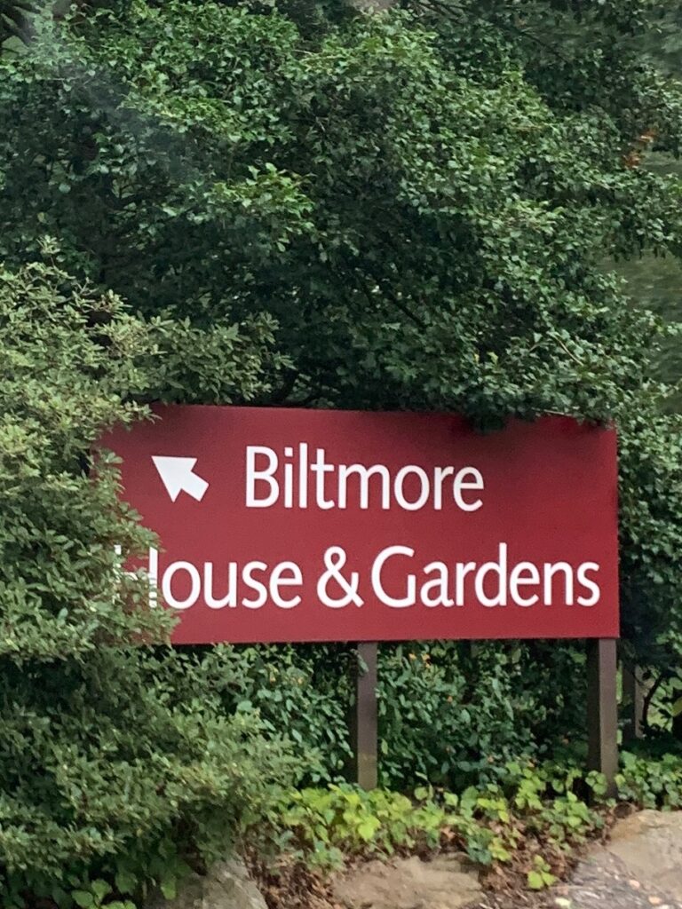 Biltmore House & Gardens sign
